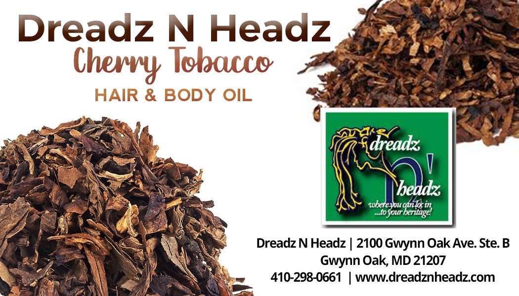 Cherry Tobacco Dreadz-N-Headz Hair & Body Oil - 100% Vegan. Handcrafted Moisture from Scalp to Sole