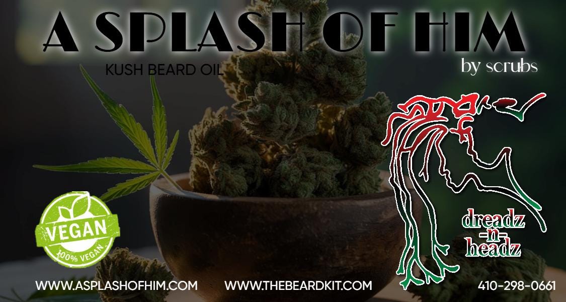 A Splash of Him -Organic Kush Scent, Growth & Hydration